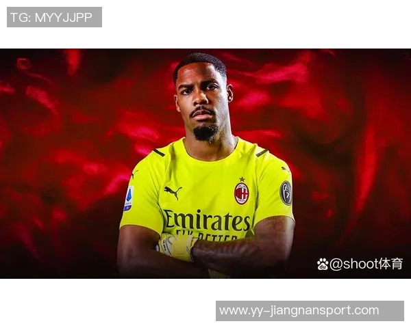 斯基拉透露迈尼昂经纪人将与米兰谈续约新合同年薪600万欧加奖金